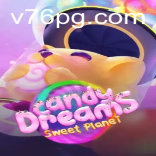 Descubra CandyDreams: A Nova Sensação de Jogo em V76.com