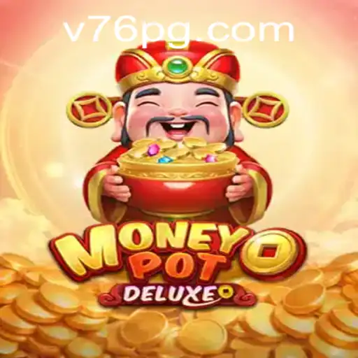 Descubra o Empolgante Mundo de MoneyPotDELUXE