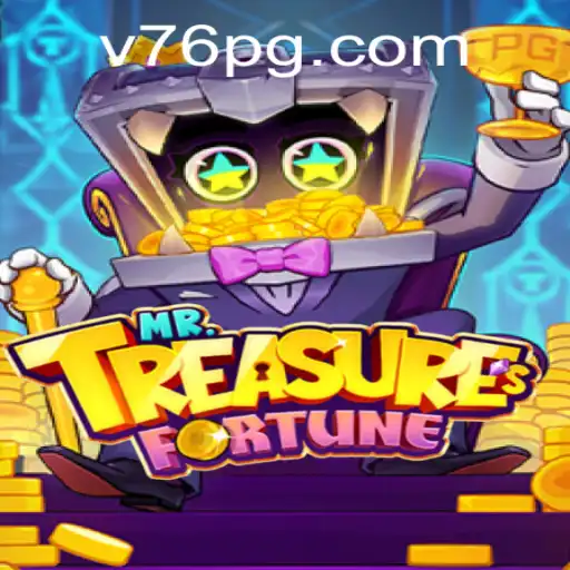 Descubra o Fascinante Mundo do Jogo MrTreasuresFortune no V76.com